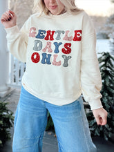 Load image into Gallery viewer, Gentle Days Only Pullover