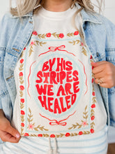 Load image into Gallery viewer, By His Stripes Tee