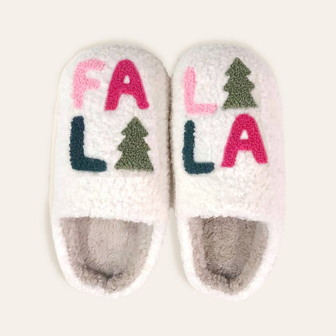 Fa La La fuzzy slippers