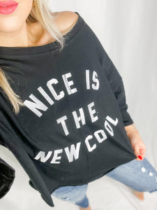 Nice is the new cool tee